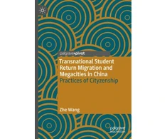 KNYGA Zhe Wang Transnational Student Return Migration and Megacities in China