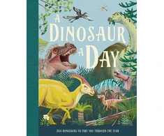 Dinozauras kiekvieną dieną: nuostabi nauja faktais užpildyta iliustruota dovana vaikams nuo 6 metų