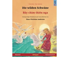 Vinilinė plokštelė Laukinės gulbės – Bei chim dien nga. Dvikalbė vaikiška knyga pagal Hanso Christiano Anderseno pasaką (vokiečių – vietnamiečių)
