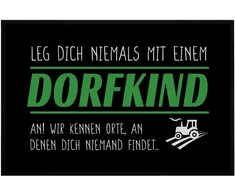 Om3® Juokingas durų kilimėlis su užrašu "leg Dich Niemals mit einem Dorfkind an", skirtas naudoti patalpose, neslystantis ir plaunamas, 60 x 40 cm