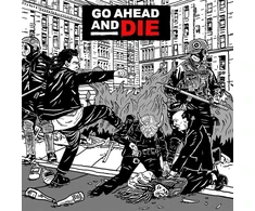 Go Ahead and Die