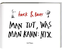 Man tut was man can: Nix