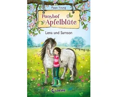 Ponyhof Apfelblüte (1 tomas) - Lena ir Samsonas: Knyga apie arklius mergaitėms nuo 8 metų