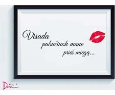 Sienų lipdukas "Visada pabučiuok mane prieš miegą..." 85x30 cm