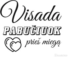 Sienų lipdukas "Visada pabučiuok prieš miegą"
