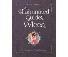 An Illuminated Guide To Wicca Knyga Schiffer Publishing