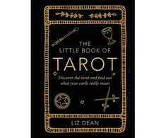 Cico Books Knyga - The Little Book of Tarot by Liz Dean, Practical Guide to Tarot