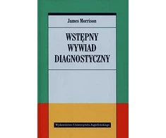 Wydawnictwo Uniwersytetu Jagiellonskiego Pradinis diagnostinis interviu (190538)