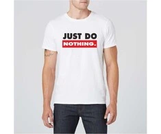 Just Do Nothing marškinėliai