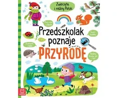 Aksjomat Knyga Ikimokyklinukas mokosi apie gamtą. Lenkijos gyvūnai ir augalai 5+. Kietais viršeliais
