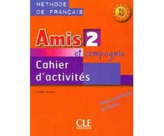 KNYGA Colette Samson Amis et compagnie 2: Cahier d'activites A1/A2