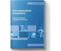 Body Medica Neurologiniai tyrimai fizioterapijoje. Praktinis neurologinio tyrimo vadovas