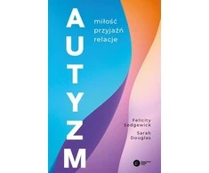 Copernicus Center Press Koperniko centras Spauda Autizmas Meilė, draugystė, santykiai