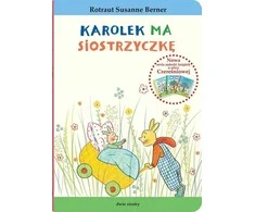Dwie Siostry Triušis Karolis. Karolekas turi mažą sesutę
