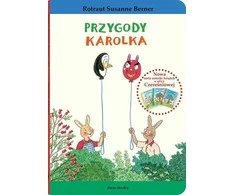 Dwie Siostry Triušis Karolis. Karolio nuotykiai