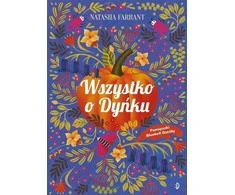 Dwukropek Bluebell Gadsby dienoraštis, 3 tomas. Viskas apie moliūgą.