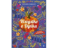 Dwukropek Bluebell Gadsby dienoraštis, 3 tomas. Viskas apie moliūgą.