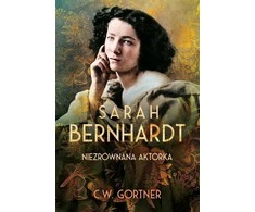 Egmont Sarah Bernhardt. Neprilygstama aktorė