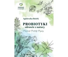 Egros Probiotikai - sveikata pagal pobūdį. Ruošimas. Produktai