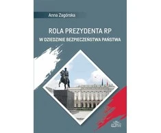 Elipsa Dom Wydawniczy Lenkijos Respublikos Prezidento vaidmuo saugumo srityje.