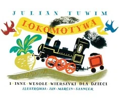 Gp Oficyna Wydawnicza G&amp;P leidyklos „Lokomotyvas“ ir kiti linksmi eilėraščiai vaikams
