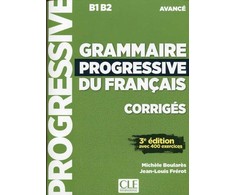 KNYGA Michele Boulares Grammaire progressive du francais - Niveau avance (B1/B2) - Corriges