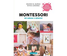 Edgard Pasaulio širdis. 80 smagių žaidimų su vaikais. Montessori idėjos. Kūrybiniai žaidimai.