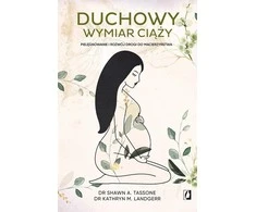 Kobiece Dvasinis nėštumo aspektas: puoselėjimas ir kelio į motinystę vystymas