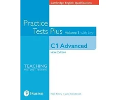 KNYGA Nick Kenny Cambridge English Qualifications: C1 Advanced Practice Tests Plus Volume 1 with key
