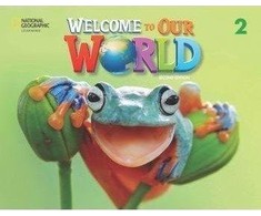 KNYGA O'Sullivan, Jill; Shin, Joan Welcome to Our World 2: Activity Book