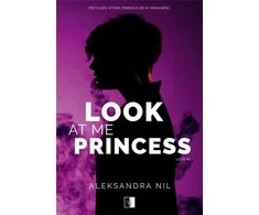 Niezwyke Pažiūrėk į mane, princesė