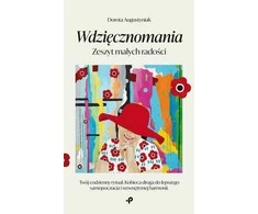Poligraf Dėkingumo manija: mažų džiaugsmų užrašų knygelė