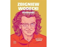 Polskie Wydawnictwo Muzyczne Zbigniew Wodecki. Dainos fortepijonui ir balsui. .