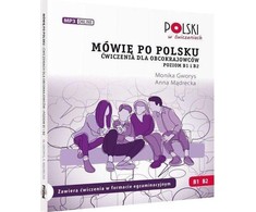 KNYGA Bookshop MOWIE PO POLSKU DWICZENIA POZIOM B1 I B2