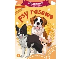 Pronice Skrzat Wydawnictwo Maluszkowe malow.Psy rasowe 75434