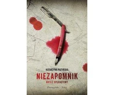 Prószyński i S-ka Neužmirštuolis. Operacijų užrašų knygelė