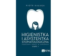 PZWL burnos higienistas ir odontologo asistentas. Profesinio darbo pagrindai