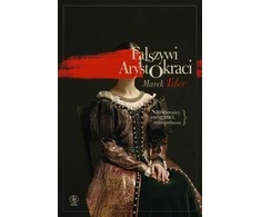 Rebis Netikri aristokratai. Apsimetėliai, intrigantai.
