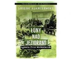 Replika Pievos virš ežerų. Agonija Prus Wschodnich EDUKAMP