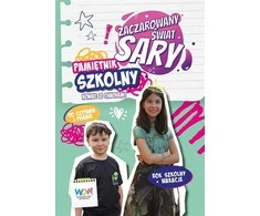 Sine Qua Non Saros užburtas pasaulis: mokyklos dienoraštis