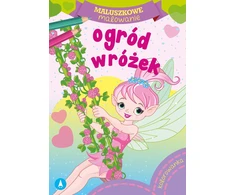 Skrzat Wydawnictwo Maluszkowe malow.Ogród wróżek 72860