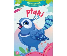 Skrzat Wydawnictwo Maluszkowe malow.Ptaki 72877