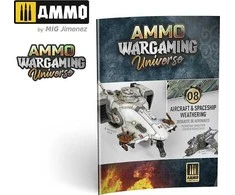 AMMO by MIG Jimenez AMMO MIG Wargaming knyga: lėktuvų ir kosminių laivų sendinimas