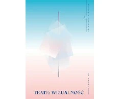 Warstwy Teatro užrašų knygelė 98-99/2025 Teatras: vizualumas
