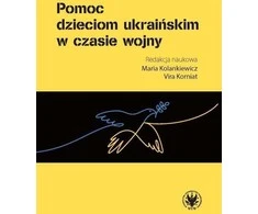 Wydawnictwa Uniwersytetu Warszawskiego Pagalba Ukrainos vaikams karo metu EDUKAMP
