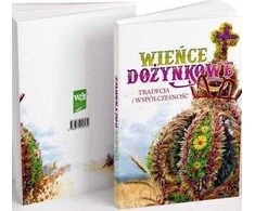 Wydawnictwo Duszpasterstwa Rolnikow Derliaus vainikai: tradicija ir modernumas