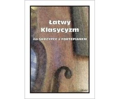 Wydawnictwo Muzyczne Contra Lengvas klasicizmas smuikui ir fortepijonui