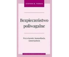 Wydawnictwo Uniwersytetu Jagiellonskiego Jogailos universiteto leidykla „Polyvagal Security Attachment“ komunikacija ir savireguliacija