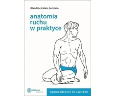Zielone judėjimo anatomija praktikoje T.1 Įvadas į ketvirtį.