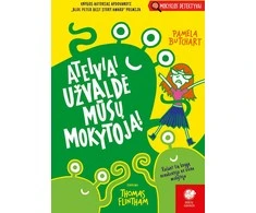 KNYGA Ateiviai užvaldė mūsų mokytoją. Mokyklos detektyvai, 11 dalis